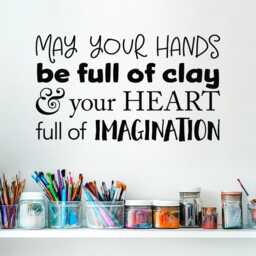 Ceramic Artist Quote Wall Decal Clay & Imagination Studio Decor - thumbnail 3