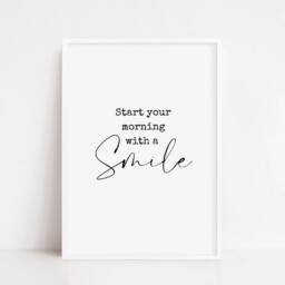 Quote Print - Start Your Morning With A Smile Motivational - thumbnail 2