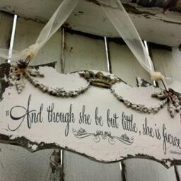 Rustic Nursery Decor - Wood Sign Quote Wall & Though She Be But Little Is Fierce - thumbnail 2