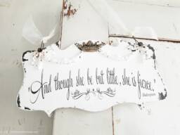 Rustic Nursery Decor - Wood Sign Quote Wall & Though She Be But Little Is Fierce - thumbnail 1