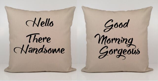 Hello There Handsome-Good Morning Gorgeous Pillow Set, Wedding Pillows Gift Couple Covers, Christmas Gift - image 1