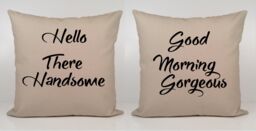 Hello There Handsome-Good Morning Gorgeous Pillow Set, Wedding Pillows Gift Couple Covers, Christmas Gift - thumbnail 1