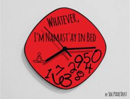 Whatever, I'm Namast'ay in Bed/Oval Red - Wall Clock