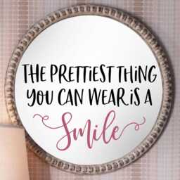 A Smile Is The Prettiest Thing You Can Wear Wall Decal - Girl Bathroom Teen Girl Tween Smile Decal - thumbnail 2