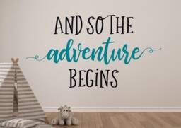 And So The Adventure Begins Wall Decal - Decor Removable Vinyl - thumbnail 1