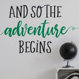 And So The Adventure Begins Wall Decal - Decor Removable Vinyl - thumbnail 2
