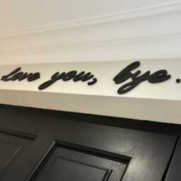 Love You, Bye. Wooden Black Wall Art - Entryway Hallway Sign Script Above Door Home Decor - thumbnail 2