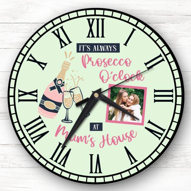 Prosecco O'clock Mums House Photo Mother's Day Gift Green Personalised Clock - image 1