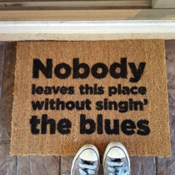 Funny Doormat Nobody Leaves This Place Without Singin The Blues, Entry Rug, Movie Quote, Adventures - thumbnail 2