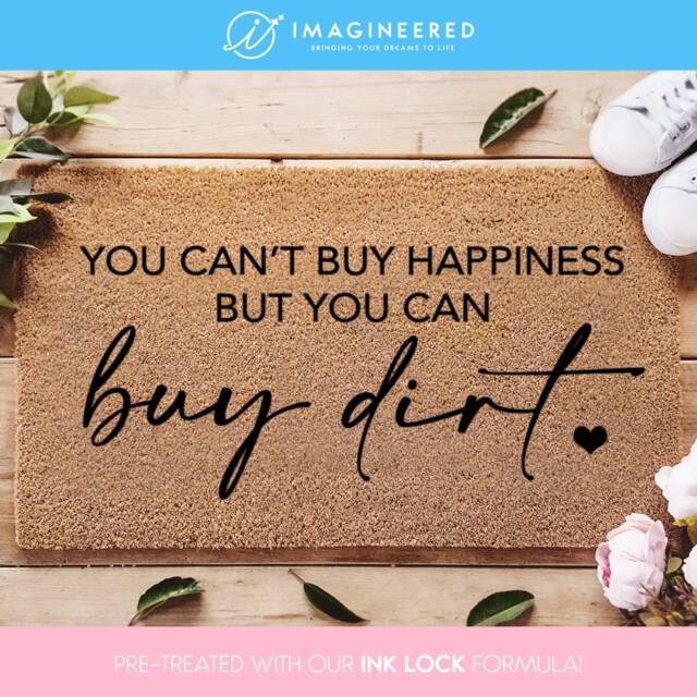 Farmhouse Buy Dirt Doormat - You Can't Happiness But Can New Home Gift Housewarming Decor Quote - image 1