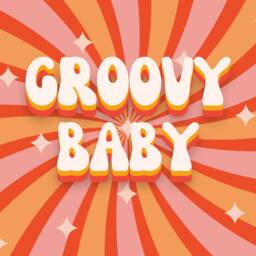 Groovy Baby Retro Print 60S 70S Style Typography Wall Art - thumbnail 2