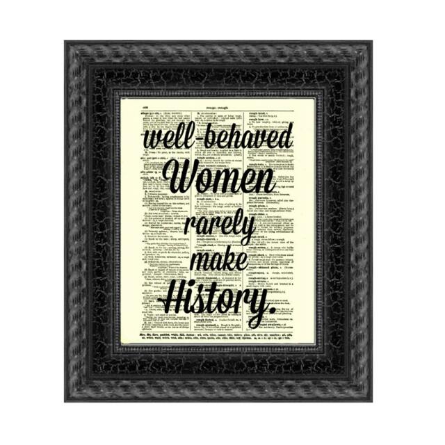 Feminist Art Print, Well Behaved Women Quote, Upcycled 1897 Dictionary Page - image 1