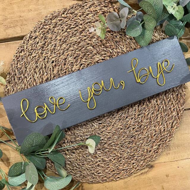 Love You Bye Home Sign Rustic Wooden Kitchen Wall Decoration Plaque Wire Words Anniversary Valentines Gift - image 1