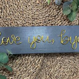 Love You Bye Home Sign Rustic Wooden Kitchen Wall Decoration Plaque Wire Words Anniversary Valentines Gift - thumbnail 2