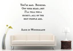 You're Mad Famous Cartoon Quote Saying Citation For Kids Children Toddlers Babies Nursery Wall Decal Vinyl Sticker Mural Room Decor L965 - thumbnail 1