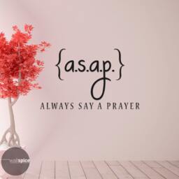 Asap Always Say A Prayer Religious Vinyl Wall Decal Sticker - thumbnail 2