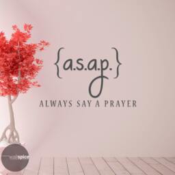 Asap Always Say A Prayer Religious Vinyl Wall Decal Sticker - thumbnail 3