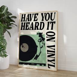Vinyl Record Player Print, Retro Music Wall Art, Have You Heard It On Vinyl? Band Prints, Vintage Poster, 90's House Dance Pop - thumbnail 3