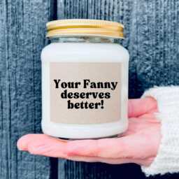 Cheeky Breakup Candle, Divorce Celebration, Newly Single, Funny Cheer Up Gift, Your Fanny Deserves Better - thumbnail 2