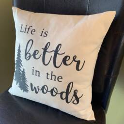 Life Is Better in The Woods Quote Pillow Decorative Handmade Painted Lake Sayings - thumbnail 2