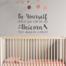 Be Yourself Unless You Can A Unicorn Wall Sticker, Nursery Decal Vinyl Quote Words Girls Bedroom - thumbnail 3