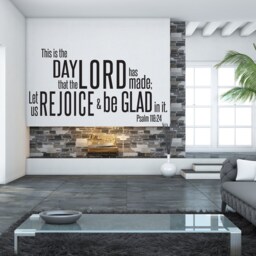 "Vinyl Wall Art Decal - Psalm 11824 ""This Is The Day That Lord Has Made Let Us Rejoice & Be Glad in It" - thumbnail 2