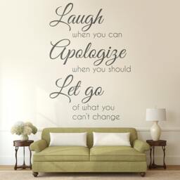 Inspirational Quote Wall Decal - Laugh, Apologize, Let Go - thumbnail 3