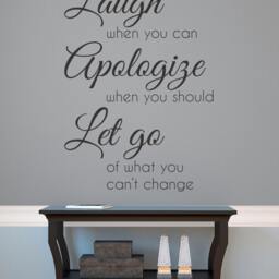 Inspirational Quote Wall Decal - Laugh, Apologize, Let Go - thumbnail 2