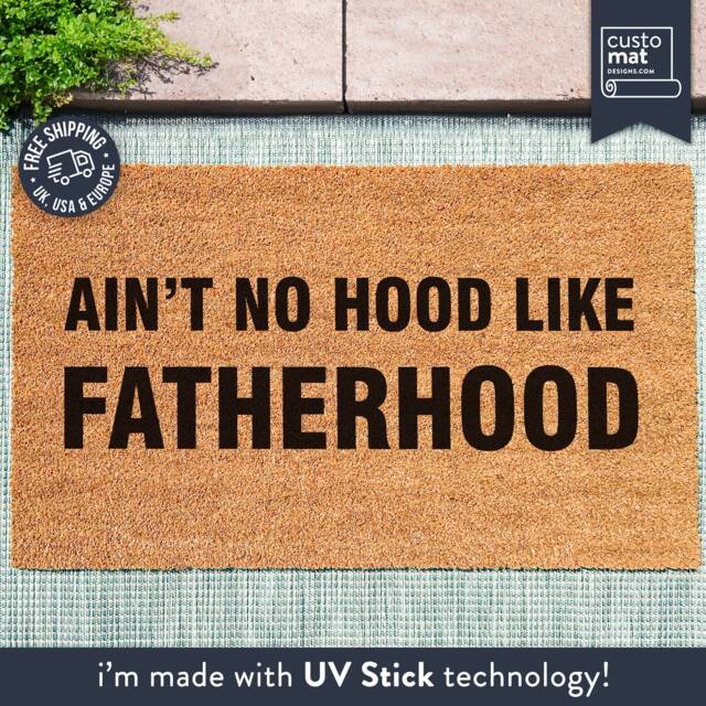 Fathers Day Gift - Ain't No Hood Like Fatherhood Mat Custom Coir Doormat Funny Quote Door Gifts For Dad Grandparents - image 1
