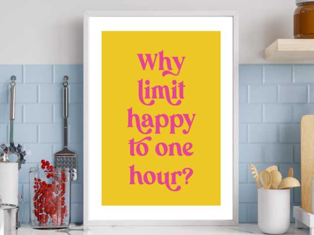 Why Limit Happy - Cocktail Hour Art Print Poster Party Sign Wall Decor Minimalist Elegant Retro Funky Font Gift A5 A4 A3 - image 1
