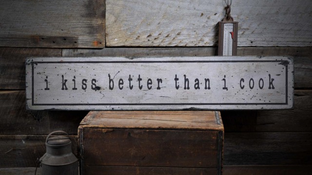 I Kiss Better Than Cook, Cooking Sign, Kitchen Wooden Wall Decor - Rustic Hand Made Sign Decorations - image 1