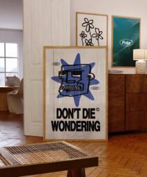 Don't Die Wondering Art Print - Living Room Wall Art, Aesthetic Trendy Poster Design Bedroom Decor Or Kitchen - thumbnail 1