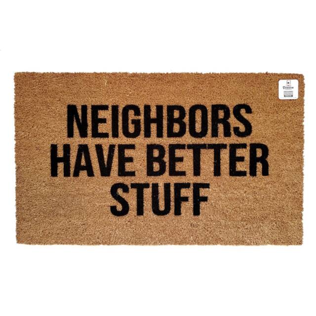 Neighbors Have Better Stuff Doormat - Funny Welcome Mat Housewarming Gift Front Porch Decor Outdoor Entryway Rug Humor Door - image 1
