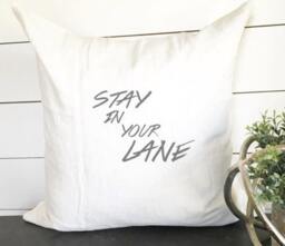 stay in Your Lane Pillow Cover, 18x18 Decorative Pillows, Gift - thumbnail 1