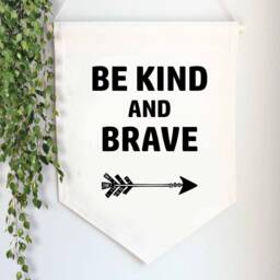 Be Kind & Brave-Miniature Banner Wall Hanging -Wall Banner-Canvas Flag-Nursery Decor-Gifts For Her - Stocking Stuffers-Encouraging Gifts - thumbnail 3