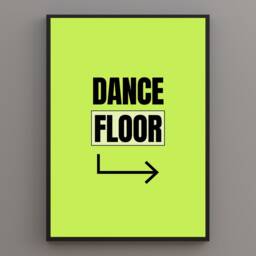 Dance Floor Quote Print Colorful Typography Wall Art - thumbnail 2