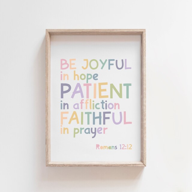 Be Joyful in Hope Patient Affliction Faithful Prayer, Christian Wall Art, Nursery Prints, Bible Verse Print, Girls Bedroom - image 1