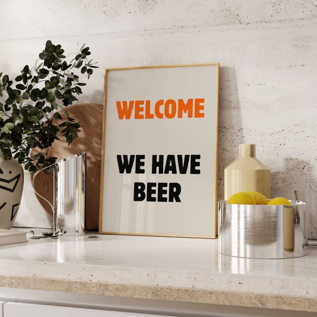 Welcome We Have Beer Print - Aesthetic Room Decor Minimalist Print Trendy Kitchen Poster Wall Art - image 1