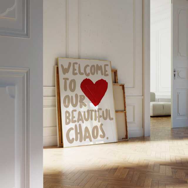 Welcome To Our Beautiful Chaos Print, Quote, Family Quote Prints, Print - image 1