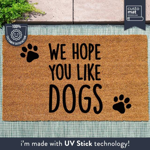 We Hope You Like Dogs - Dog Doormat Cute Animal Lover Gift Funny - image 1