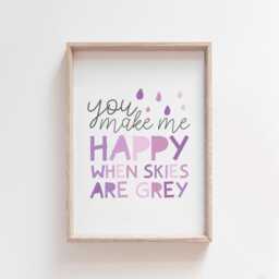 You Make Me Happy When Skies Are Gray, Nursery Wall Art, Decor, Purple, Baby Girls Room Playroom Bedroom - thumbnail 2