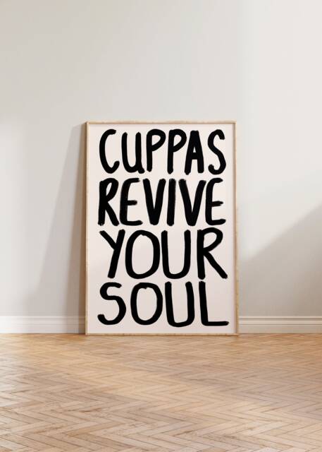 Tea Print, Kitchen Wall Art, Prints, Cuppas Revive Your Soul Poster, Handwritten Dining Room Decor, Lovers Gift - image 1