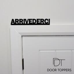 Arrivederci Door Topper - Italian Farewell Over Sign Stylish Hallway Home Decor European Gift Or Office Goodbye - thumbnail 1