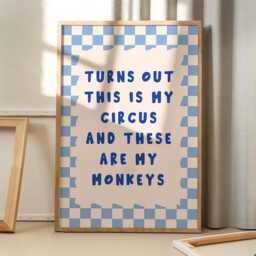 Turns Out This Is My Circus & These Are Monkeys Art Poster, Trendy Wall Art, Apartment Aesthetic Decor, Retro Home Printed Gift - thumbnail 1
