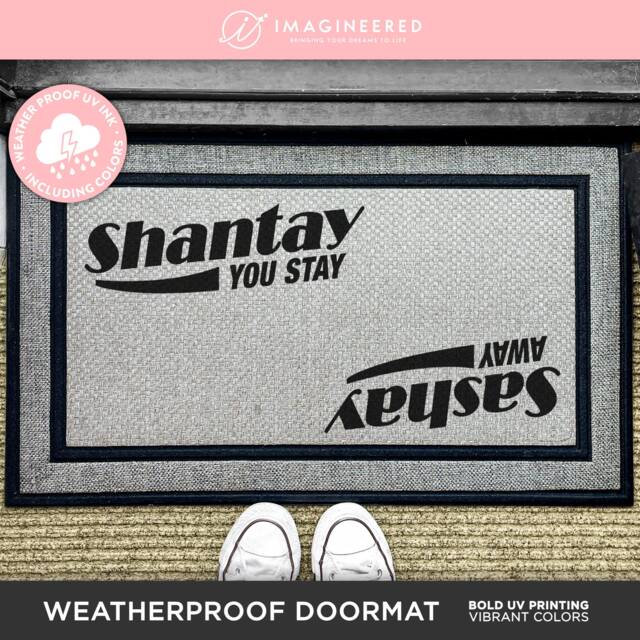Sashay Away Shantay You Stay Outdoor Rug - Ru Paul's Drag Race Doormat Queen Quote Door Mat Pride Washable - image 1
