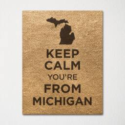 Keep Calm You're From Michigan - Any Location Available Fine Art Print Choice Of Color Purchase 3 & Receive 1 Free - thumbnail 2