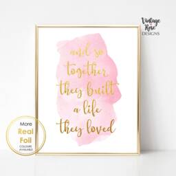 And So Together They Built A Life Loved Sign, Black & White Print, Pink Watercolour Grey Gold Foil Gallery Wall - thumbnail 2