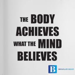 The Body Achieves What Mind Believes Gym Wall Art Decal Sticker - thumbnail 1