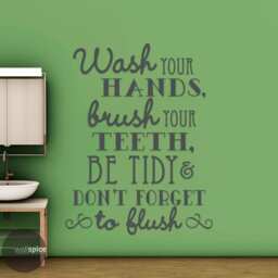 Wash Your Hands Brush Teeth Be Tidy & Don't Forget To Flush Vinyl Wall Decal Sticker Bathroom Rules - thumbnail 1