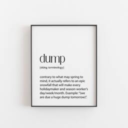 Ski Poster - Gift, Skier Snowboarding Print, Dump Definition, Printable Decor, Snowboarder Home - thumbnail 1